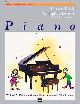 Image for Piano Lesson Book: Complete Level 1, for the Later Beginner Piano Lesson Book: Complete Level 1, for the Later Beginner