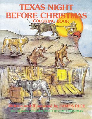 Image for Texas Night Before Christmas: Coloring Book (The Night Before Christmas) Texas Night Before Christmas: Coloring Book (The Night Before Christmas)
