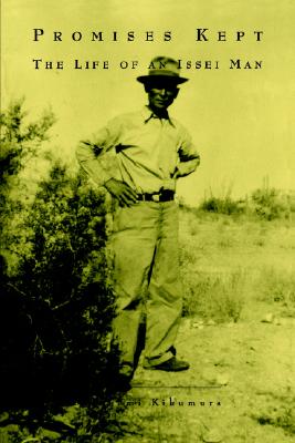 Image for Promises Kept: The Life of an Issei Man Promises Kept: The Life of an Issei Man