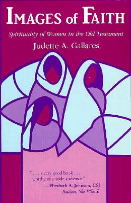 IMAGES OF FAITH Spirituality of Women in the Old Testament