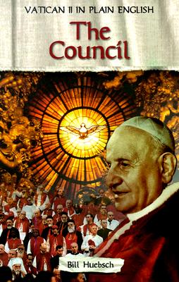 Image for Vatican II in Plain English: The Council Vatican II in Plain English: The Council