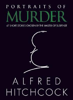 Alfred Hitchcock : Portraits of Murder
