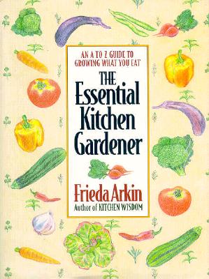 The Essential Kitchen Gardener