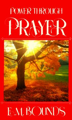 Power Through Prayer