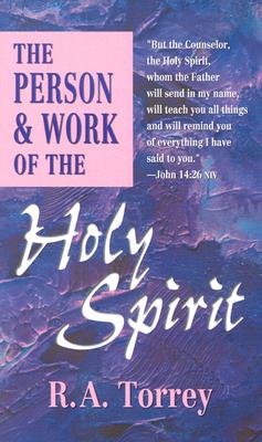 The Person and Work of the Holy Spirit