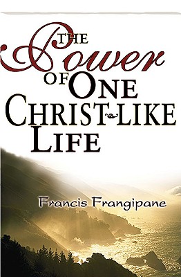 Power Of One Christlike Life