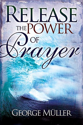 Release The Power Of Prayer
