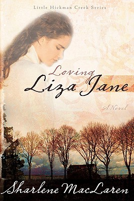 Loving Liza Jane (Little Hickman Creek Series #1)