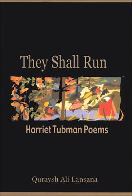 Image for They Shall Run: Harriet Tubman Poems