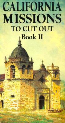 California Missions to Cut Out (Book 2)
