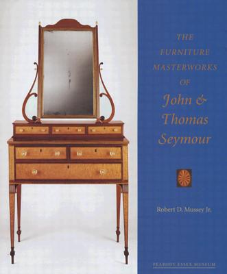 FURNITURE MASTERWORKS OF JOHN & THOMAS SEYMOUR