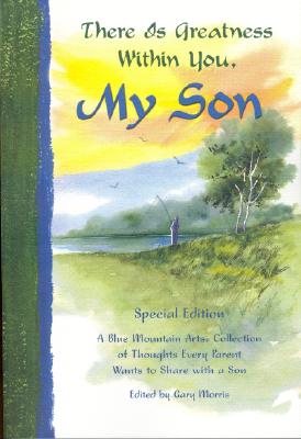 Image for There Is Greatness Within You, My Son There Is Greatness Within You, My Son