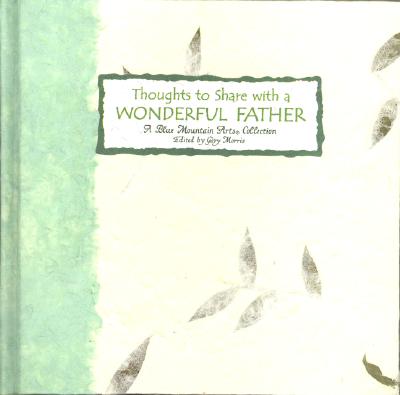 Thoughts to Share With a Wonderful Father: A Collection of Poems (Language of Series)