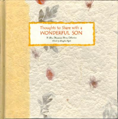 Thoughts to Share With a Wonderful Son : A Collection from Blue Mountain Arts