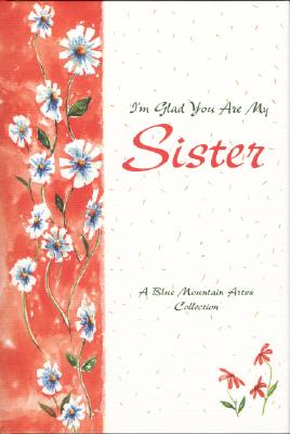 Image for I'm Glad You Are My Sister I'm Glad You Are My Sister