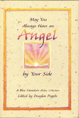 May You Always Have an Angel by Your Side (Blue Mountain Arts Collection)