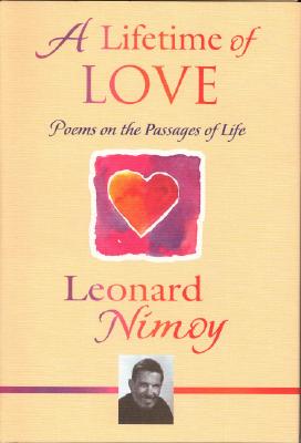A Lifetime of Love: Poems on the Passages of Life