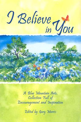 I Believe In You (Blue Mountain Arts Collection)