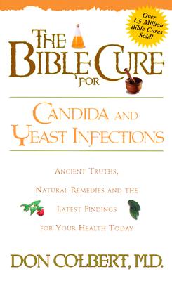 The Bible Cure for Candida and Yeast Infections (Bible Cure Series)