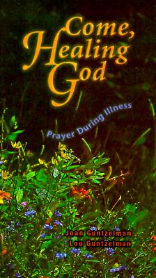 Image for Come, Healing God: Prayer During Illness