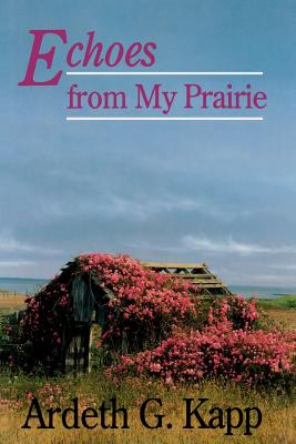 Echoes from My Prairie