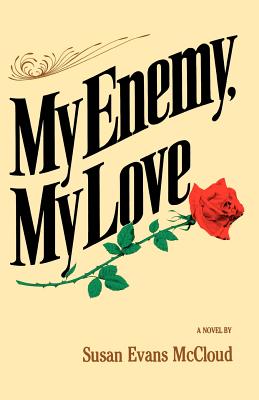 My Enemy, My Love: A Novel
