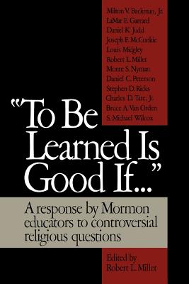 To Be Learned Is Good If