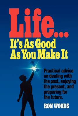 Image for Life, it's as good as you make it