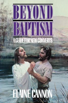 Image for Beyond Baptism: A Guide for New Converts