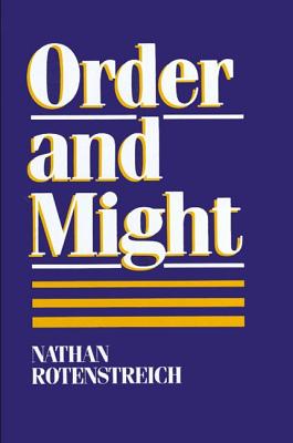 Order and Might (SUNY Series in Philosophy)