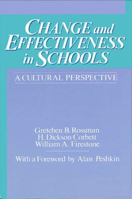 Change and Effectiveness in Schools: A Cultural Perspective (Frontiers in Education)