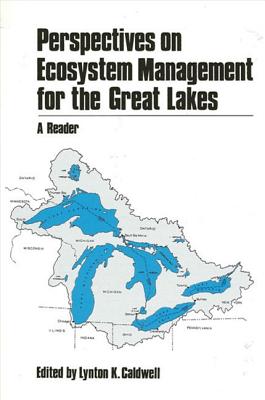Image for Perspectives On Ecosystem Management For The Great Lakes A Reader