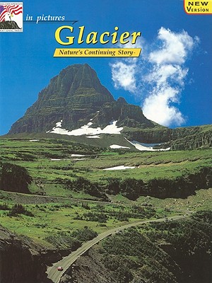 in pictures Glacier: The Continuing Story