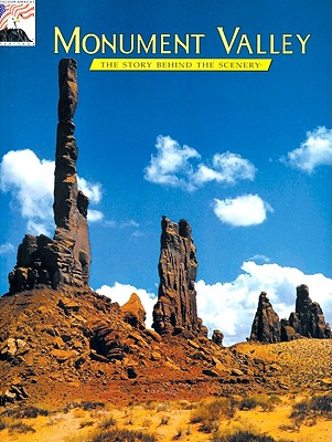 Monument Valley: The Story Behind the Scenery