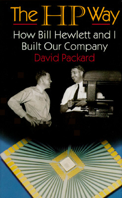 Image for The HP Way: How Bill Hewlett and I Built Our Company
