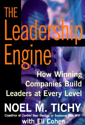 Image for The Leadership Engine: How Winning Companies Build Leaders at Every Level