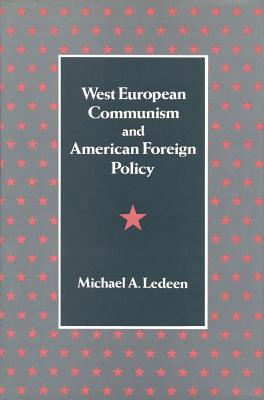 West European Communism and American Foreign Policy