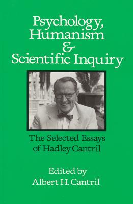 Image for Psychology, Humanism and Scientific Inquiry: Selected Essays Psychology, Humanism and Scientific Inquiry: Selected Essays