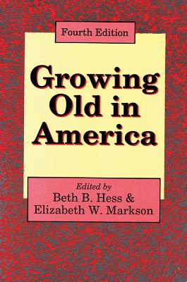 Growing Old in America: New Perspectives on Old Age