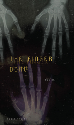 The Finger Bone (Carnegie Mellon Poetry Series)