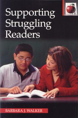 Image for Supporting Struggling Readers, 2nd edition (Pippin Teacher's Library) Supporting Struggling Readers, 2nd edition (Pippin Teacher's Library)