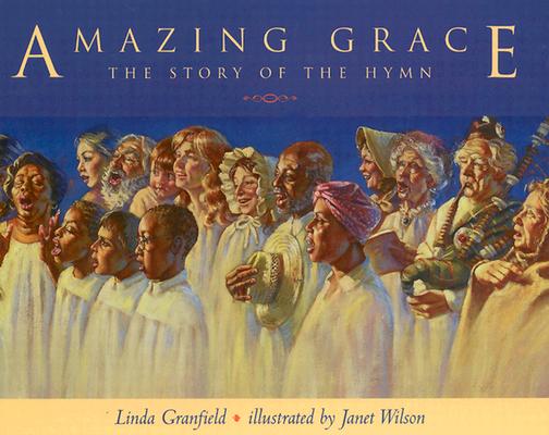 Image for Amazing Grace: The Story of the Hymn