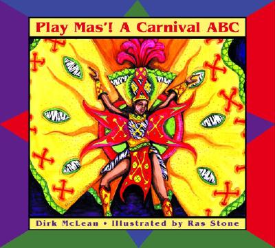Play Mas'! A Carnival ABC