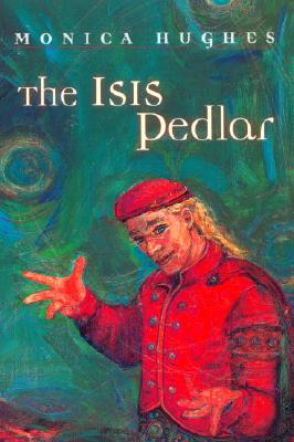 The Isis Pedlar (Isis Trilogy)