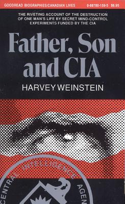 Father, Son and CIA (Goodread Biographies)