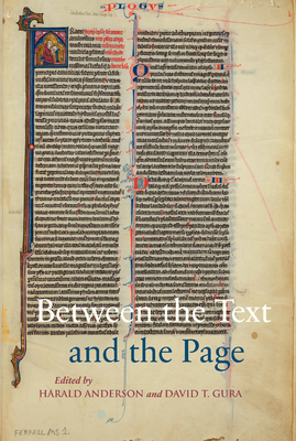 Between the Text and the Page: Studies on the Transmission of Medieval Ideas in Honour of Frank T. Coulson (Papers in Mediaeval Studies)