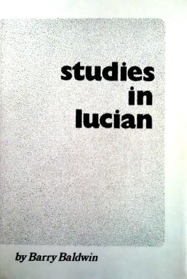 STUDIES IN LUCIAN