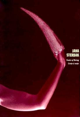 Jana Sterbak: States of Being