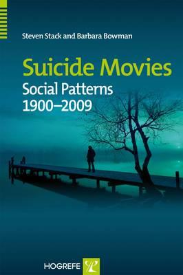 Suicide Movies: Social Patterns 1900-2009