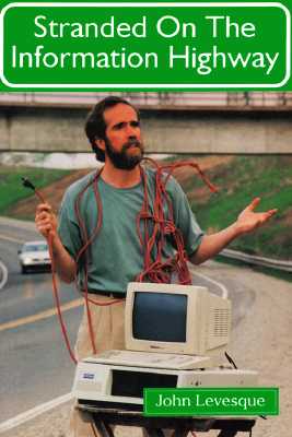 Stranded on the Information Highway